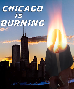 ChicagoIsBurning Poster2.png